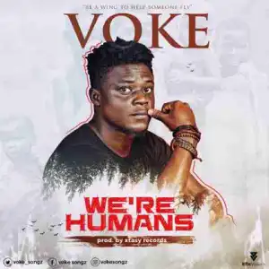 Voke - We Are Human